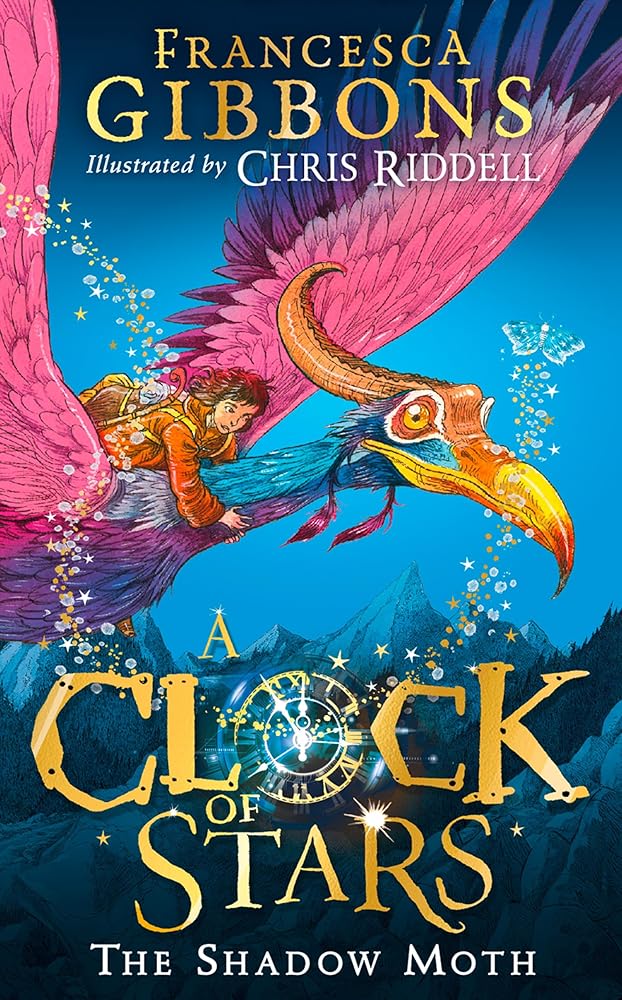 The Shadow Moth: The first book in the irresistible children’s magical series, illustrated by Chris Riddell (A Clock of Stars) (Book 1) cover image