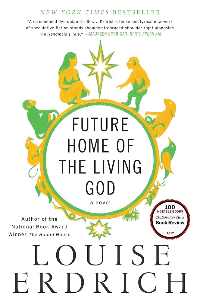 Future Home of the Living God: A Novel cover image