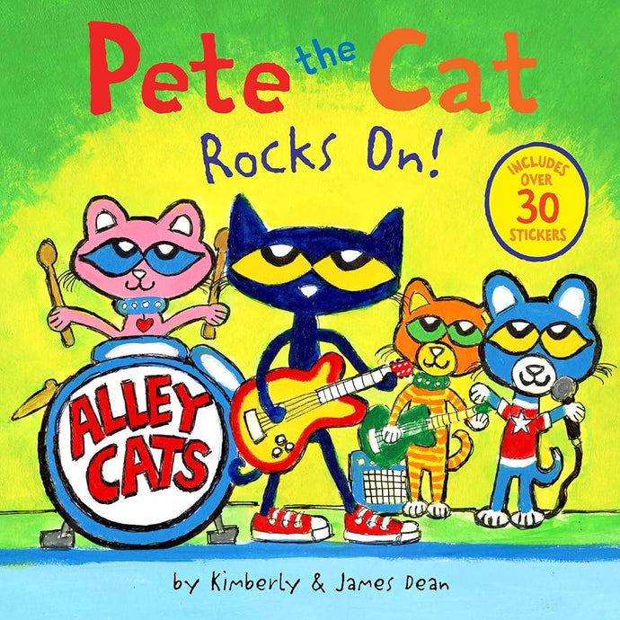 Pete the Cat Rocks On!: Includes Over 30 Stickers! cover image