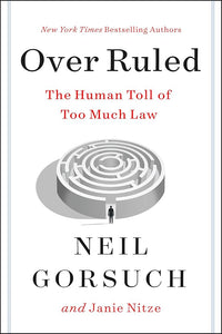 Over Ruled: The Human Toll of Too Much Law cover image