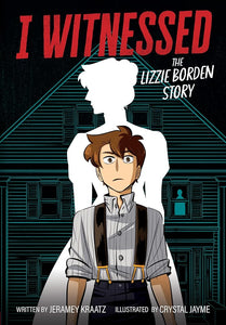 I Witnessed: The Lizzie Borden Story cover image