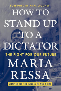 How to Stand Up to a Dictator: The Fight for Our Future cover image