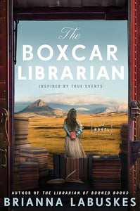 The Boxcar Librarian: A Novel cover image