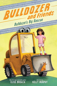 Bulldozer's Big Rescue (Bulldozer and Friends, 1) cover image