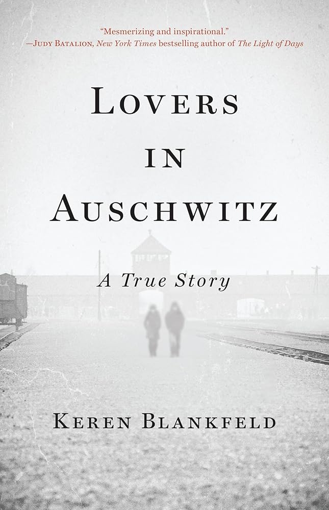 Lovers in Auschwitz: A True Story cover image