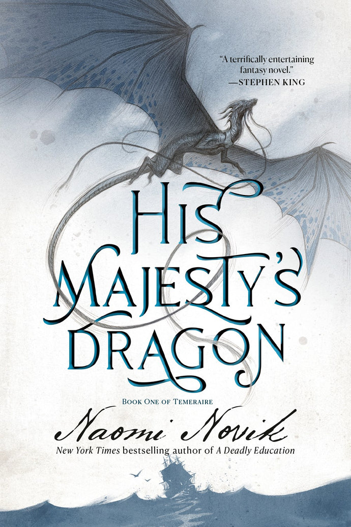 His Majesty's Dragon by Novik