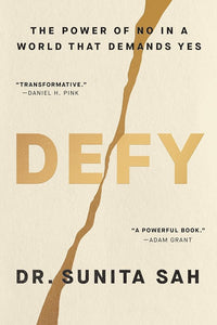 Defy: The Power of No in a World That Demands Yes cover image