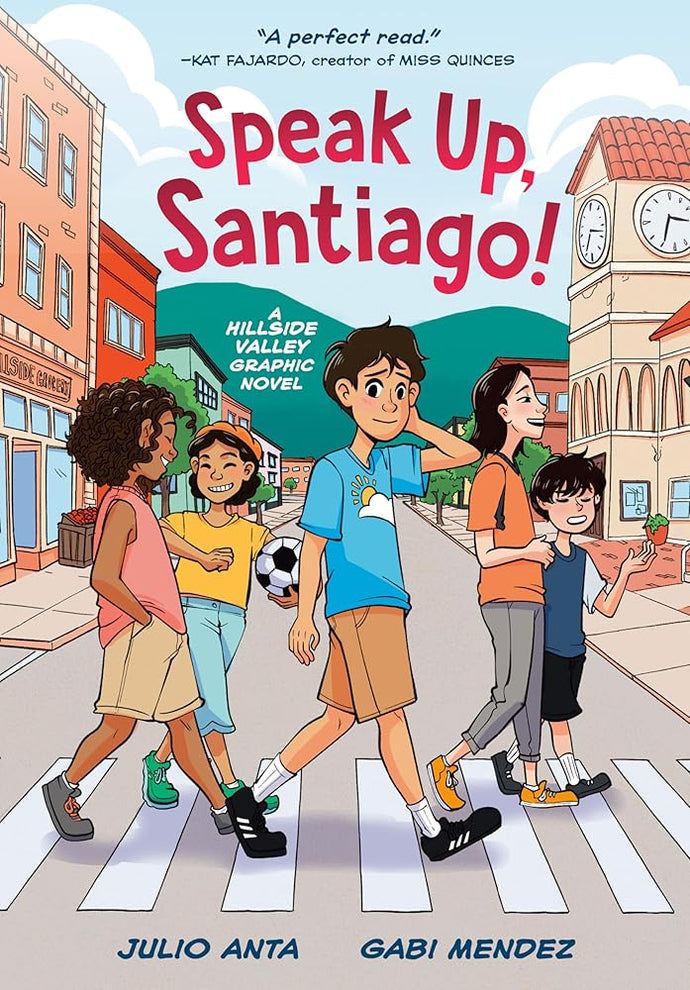 Speak Up, Santiago!: (A Hillside Valley Graphic Novel) cover image