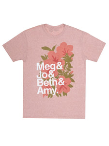 Little Women: Meg & Jo & Beth & Amy Shirt