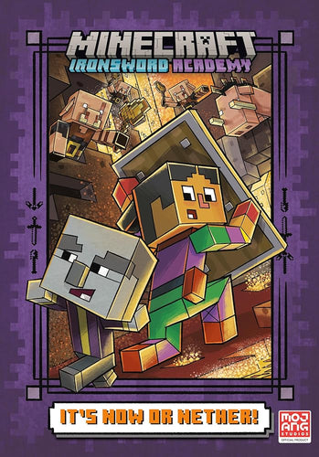 It's Now or Nether! (Minecraft Ironsword Academy #2) cover image