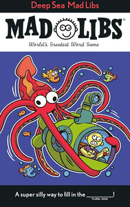 Deep Sea Mad Libs: World's Greatest Word Game cover image