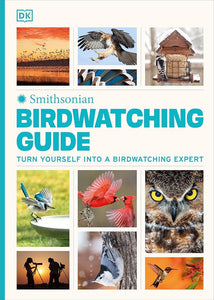 Birdwatching Guide: Turn Yourself into a Birdwatching Expert (DK North American Bird Guides) cover image