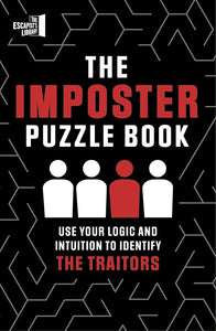 The Imposter Puzzle Book: Use Your Logic and Intuition to Identify the Traitors (The Escapist's Library Series) cover image