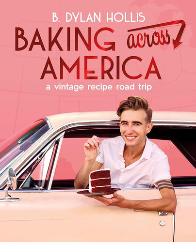 Baking Across America: A Vintage Recipe Road Trip cover image