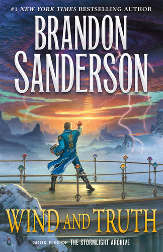 Wind and Truth: Book Five of the Stormlight Archive (The Stormlight Archive, 5) by Sanderson