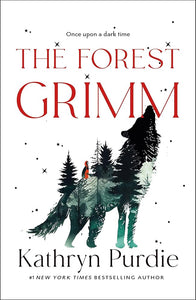 The Forest Grimm (The Forest Grimm duology, 1) cover image