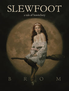 Slewfoot: A Tale of Bewitchery cover image