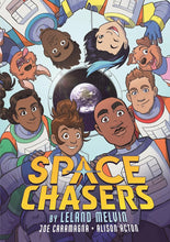 Space Chasers by Leland Melvin (Space Chasers by Leland Melvin, 1) cover image