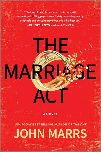 The Marriage Act: A Dystopian Thriller of Love and Betrayal Under the Oppressive Sanctity of Marriage Act (Dark Future, 2) cover image