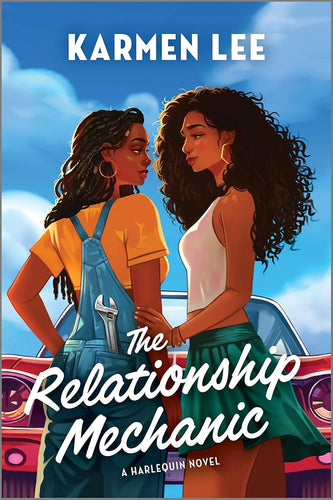 The Relationship Mechanic: A Black Sapphic Romantic Comedy (Peach Blossom, 2) cover image