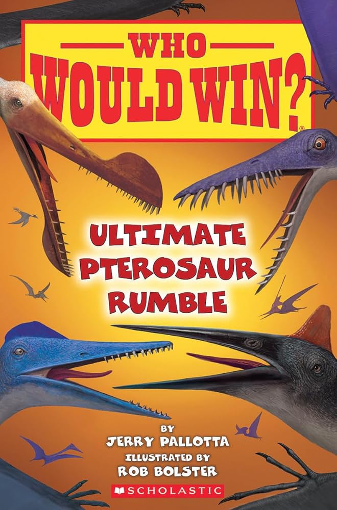 Who Would Win?: Ultimate Pterosaur Rumble cover image