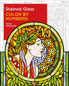 Stained Glass Color by Numbers (Sirius Color by Numbers Collection, 19) cover image