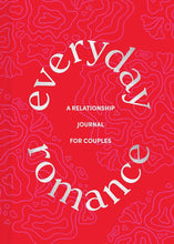 Everyday Romance: A Relationship Journal for Couples cover image