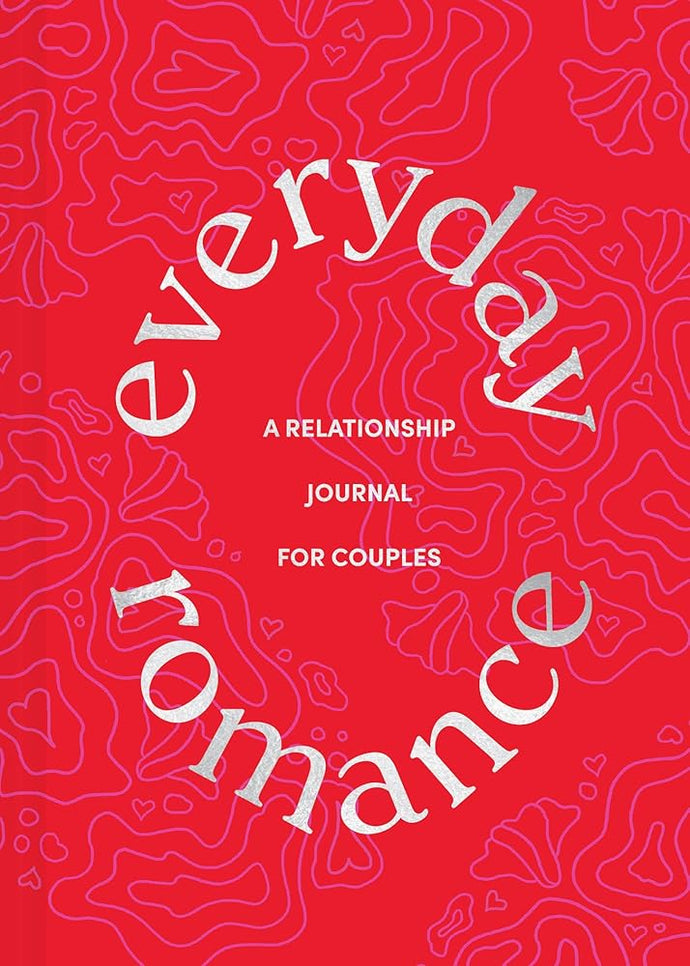 Everyday Romance: A Relationship Journal for Couples cover image