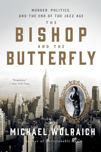 The Bishop and the Butterfly: Murder, Politics, and the End of the Jazz Age cover image