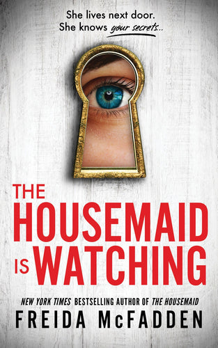 The Housemaid is Watching by McFadden