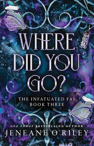 Where Did You Go? (Deluxe Edition) (Infatuated Fae, 3) cover image