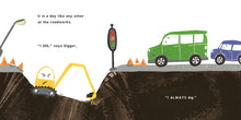 Dig, Dig, Digger: A little digger with big dreams by Hood