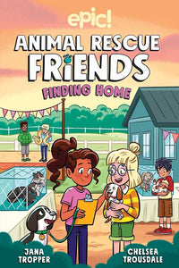 Animal Rescue Friends: Finding Home (Volume 4) cover image