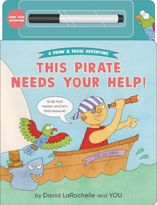 This Pirate Needs Your Help! (A Draw & Erase Adventure) cover image