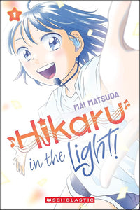 Hikaru in the Light! (Volume 1) cover image