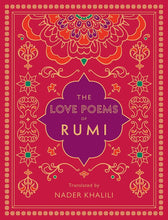 The Love Poems of Rumi: Translated by Nader Khalili (Volume 2) (Timeless Rumi, 2) cover image