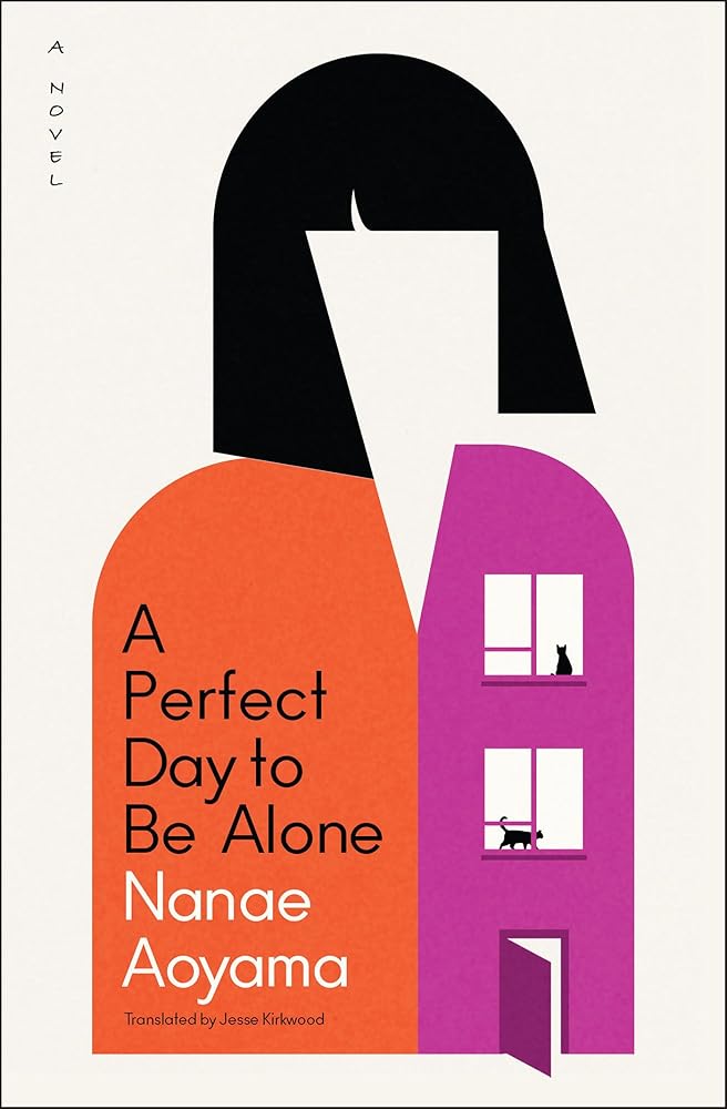 A Perfect Day to Be Alone: A Novel cover image