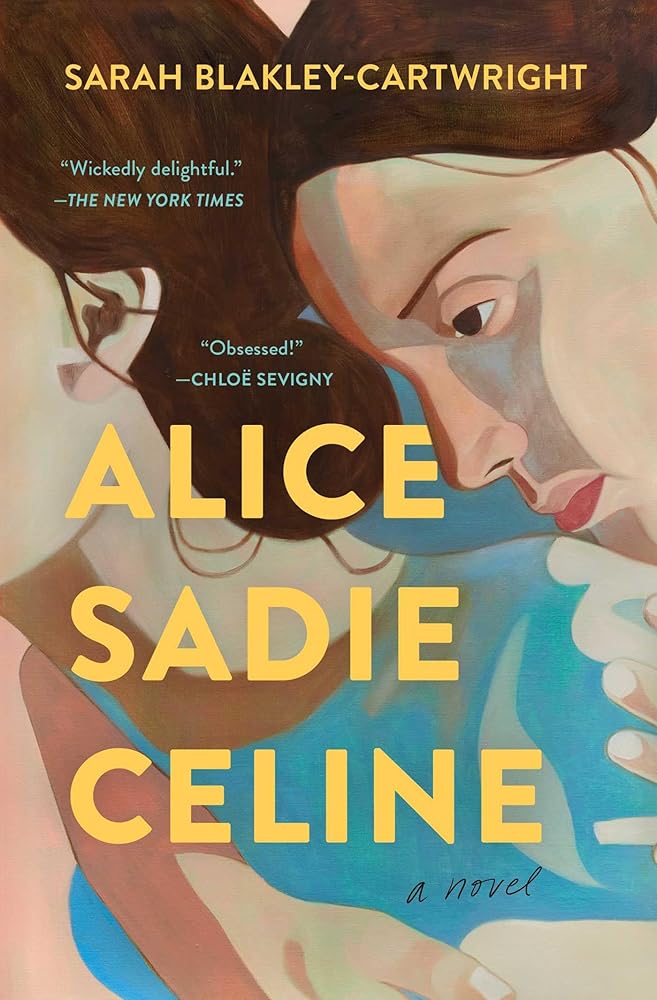 Alice Sadie Celine: A Novel cover image