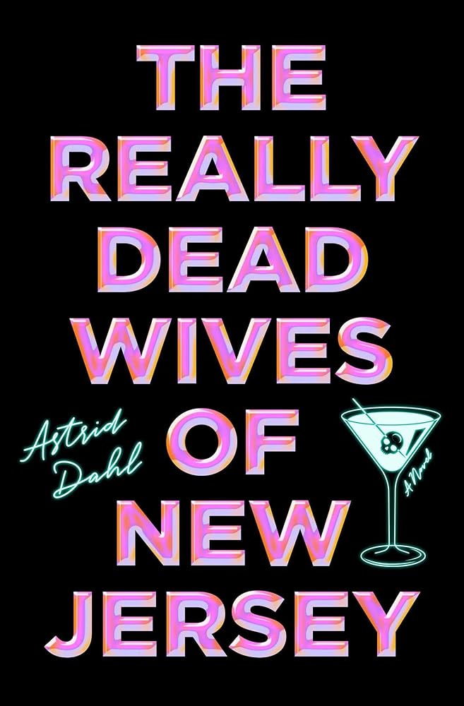 The Really Dead Wives of New Jersey: A Novel cover image