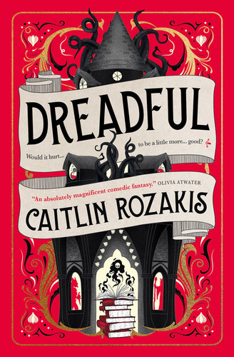 Dreadful by Rozakis