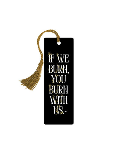 The Hunger Games: You Burn With Us Bookmark