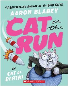 Cat on the Run in Cat of Death! (Cat on the Run #1) by Blabey