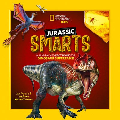 Jurassic Smarts : A jam-packed fact book for dinosaur superfans! by Drimmer