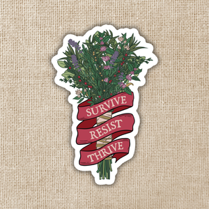 Survive, Resist, Thrive Sticker | Legendborn