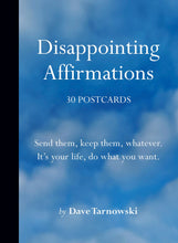 Disappointing Affirmations: 30 Postcards by Tarnowski