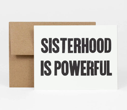 Sisterhood Is Powerful Card