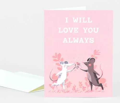 I Will Always Love You Card