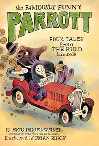The Famously Funny Parrott by Weiner