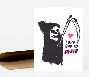 Love You To Death Card