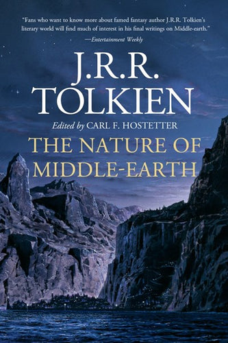 The Nature of Middle-Earth by Tolkien